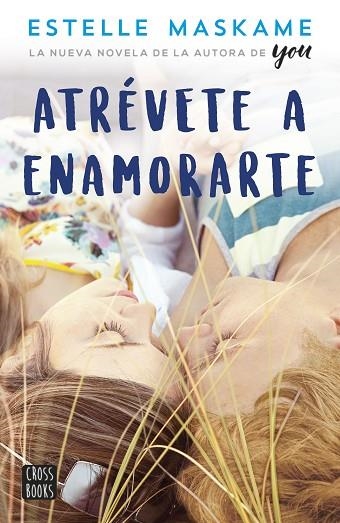 ATREVETE A ENAMORARTE | 9788408180364 | ESTELLE MASKAME