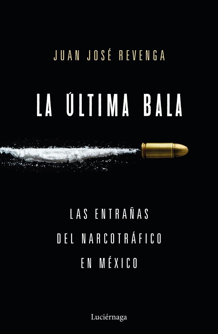 LA ULTIMA BALA | 9788416694860 | JUAN JOSE REVENGA