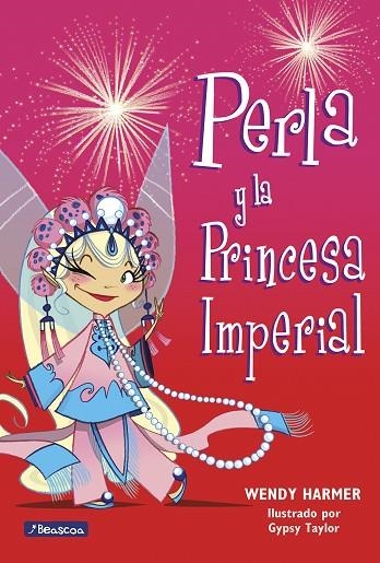 LA PERLA Y LA PRINCESA IMPERIAL | 9788448845810 | GYPSY TAYLOR & WENDY HARMER