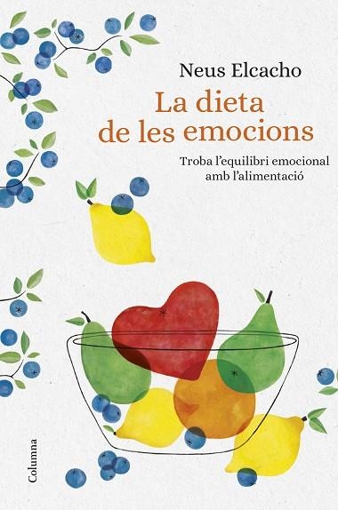 LA DIETA DE LES EMOCIONS | 9788466423380 | NEUS ELCACHO ROVIRA