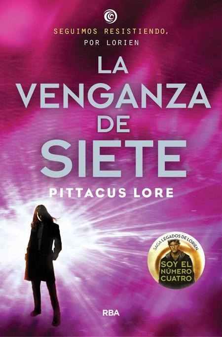 LEGADOS DE LORIEN 05 LA VENGANZA DE SIETE | 9788427208643 | PITTACUS LORE