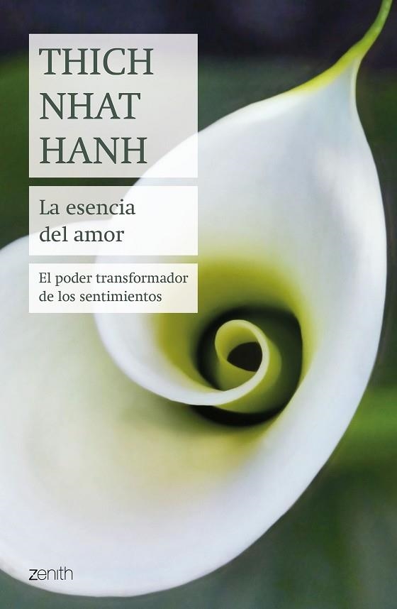 LA ESENCIA DEL AMOR | 9788408180975 | THICH NHAT HANH