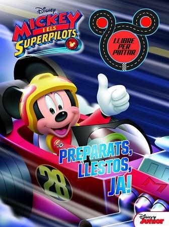 MICKEY I ELS SUPERPILOTS LLIBRE PER PINTAR PREPARATS LLESTOS JA! | 9788491374732 | DISNEY