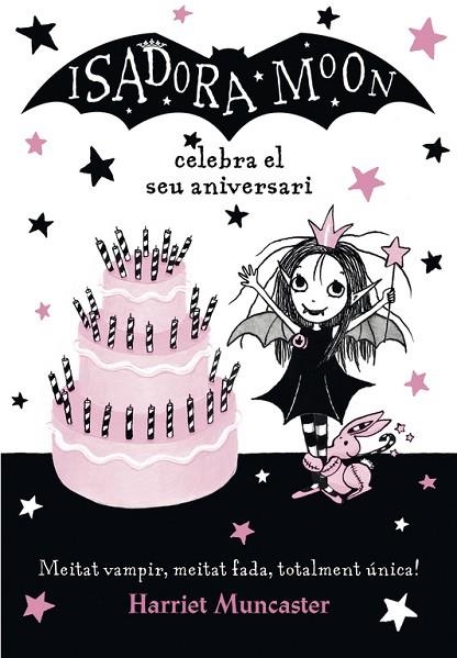 ISADORA MOON 03 CELEBRA EL SEU ANIVERSARI | 9788420486444 | HARRIET MUNCASTER