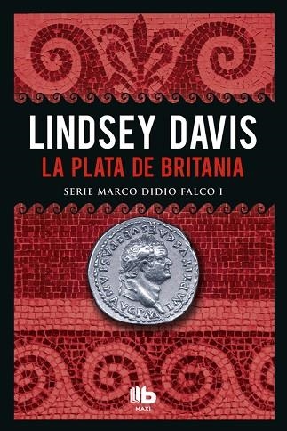 LA PLATA DE BRITANIA | 9788490703786 | LINDSEY DAVIS