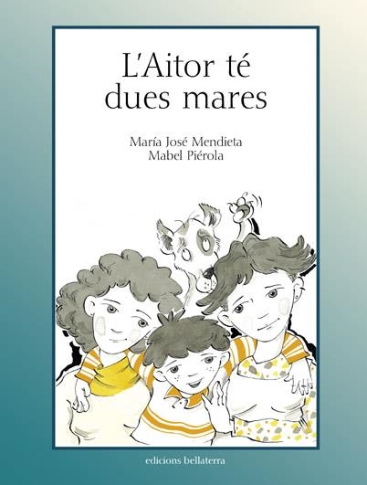 L'AITOR TE DUES MARES | 9788472903104 | MARIA JOSE MENDIETA