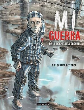 MI GUERRA | 9788492444571 | G P GAUTIER