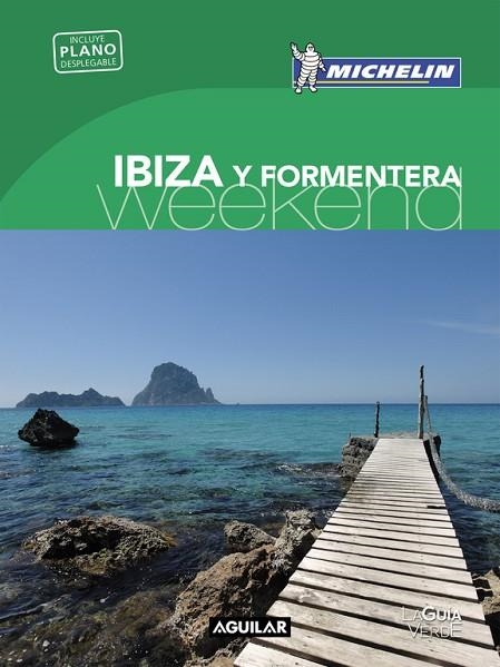 IBIZA Y FORMENTERA WEEKEND | 9788403517943 | VVAA