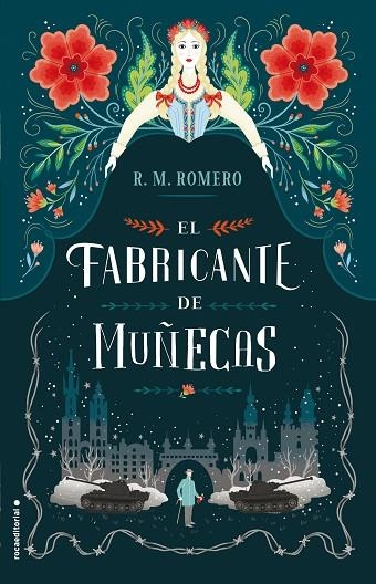 EL FABRICANTE DE MUÑECAS | 9788416700646 | R M ROMERO