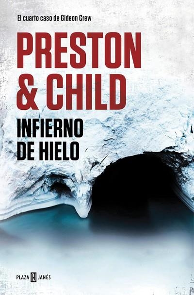 El infierno de hielo | 9788401018442 | Douglas J. Preston