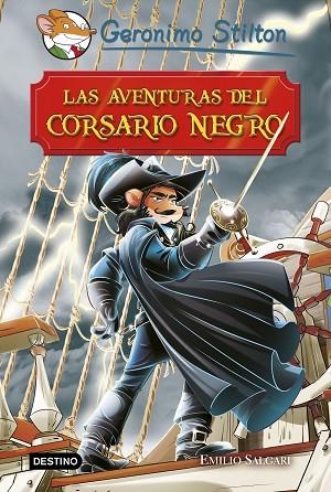 LAS AVENTURAS DEL CORSARIO NEGRO | 9788408181019 | GERONIMO STILTON