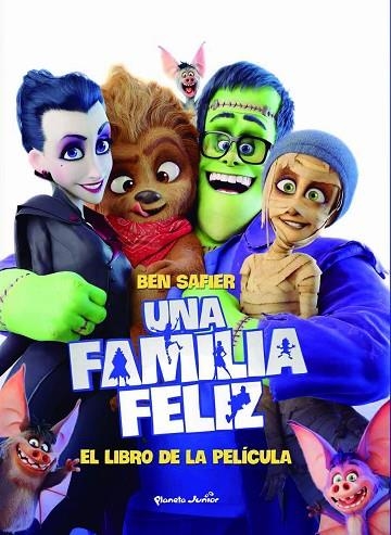 UNA FAMILIA FELIZ EL LIBRO DE LA PELICULA | 9788408182252 | BEN SAFIER