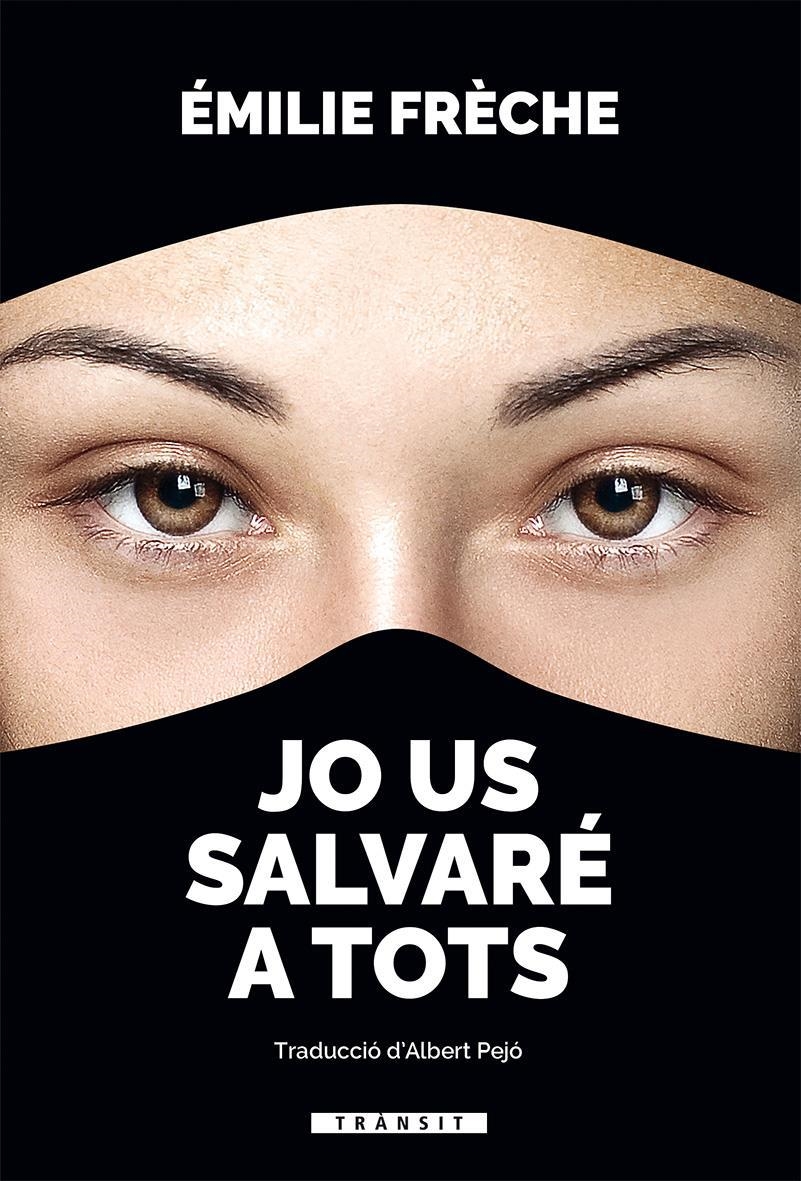 JO US SALVARE A TOTS | 9788490267981 | EMILE FRECHE