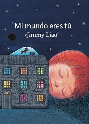 MI MUNDO ERES TU | 9788415208952 | JIMMY LIAO