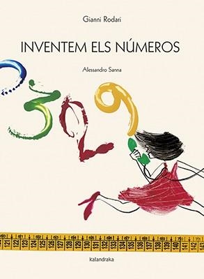 INVENTEM ELS NUMEROS | 9788416804375 | GIANNI RODARI & ALESSANDRO SANNA