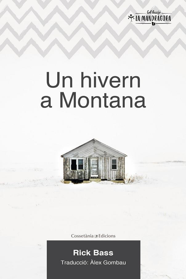 UN HIVERN A MONTANA | 9788490347102 | RICK BASS