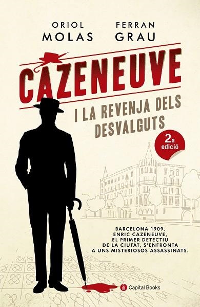 CAZENEUVE I LA REVENJA DELS DESVALGUTS | 9788494677779 | ORIOL MOLAS & FERRAN GRAU