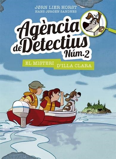 AGENCIA DE DETECTIUS NUM 2 05 EL MISTERI D'ILLA CLARA | 9788424662295 | JORN LIER HORST & HANS JORGEN SANDNES