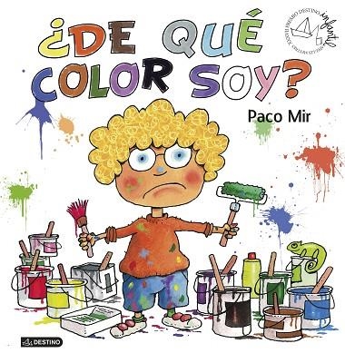 ¿DE QUE COLOR SOY? | 9788408181385 | FRANCISCO MIR MALUQUER