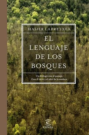 EL LENGUAJE DE LOS BOSQUES | 9788467051667 | ASIER LARRETXEA