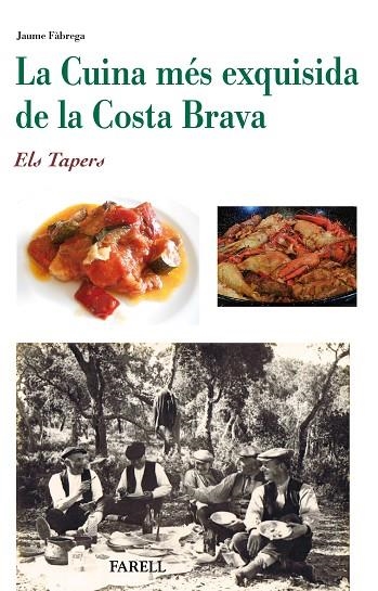 LA CUINA MES EXQUISIDA DE LA COSTA BRAVA | 9788492811991 | JAUME FABREGA