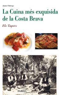 LA CUINA MES EXQUISIDA DE LA COSTA BRAVA | 9788492811991 | JAUME FABREGA