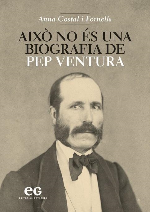 AIXO NO ES UNA BIOGRAFIA DE PEP VENTURA | 9788494527944 | ANNA COSTAL I FORNELLS