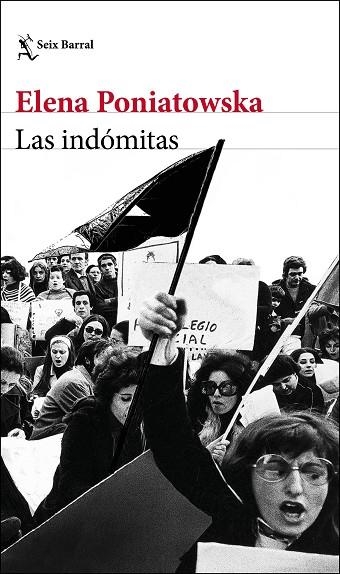 LAS INDOMITAS | 9788432233258 | ELENA PONIATOWSKA