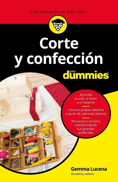 CORTE Y CONFECCION PARA DUMMIES | 9788432904349 | GEMMA LUCENA