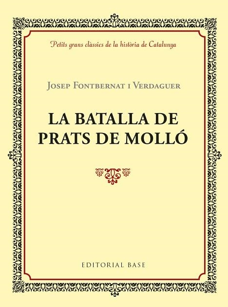 LA BATALLA DE PRATS DE MOLLO | 9788417183028 | JOSEP FONTBERNAT I VERDAGUER