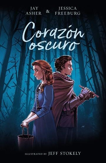 CORAZON OSCURO | 9788417247041 | JAY ASHER & JESSICA FREEBURG