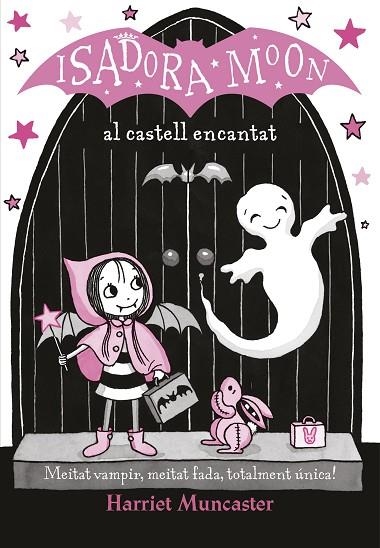 ISADORA MOON 06 AL CASTELL ENCANTAT | 9788420487465 | HARRIET MUNCASTER