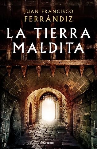 LA TIERRA MALDITA | 9788425356254 | JUAN FRANCISCO FERRANDIZ