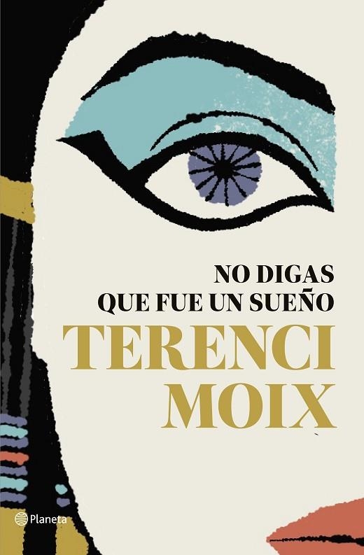 NO DIGAS QUE FUE UN SUEÑO | 9788408182665 | TERENCI MOIX