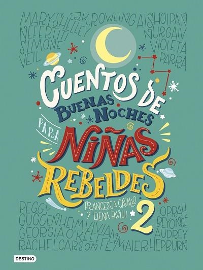 CUENTOS DE BUENAS NOCHES PARA NIÑAS REBELDES 02 | 9788408183259 | Elena Favilli & Francesca Cavallo