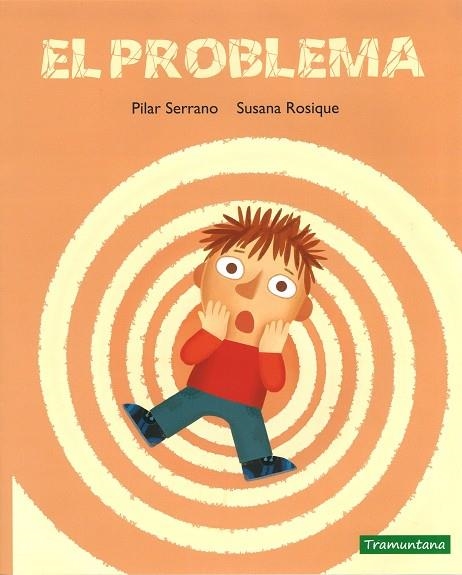 EL PROBLEMA | 9788416578917 | PILAR SERRANO & SUSANA ROSIQUE