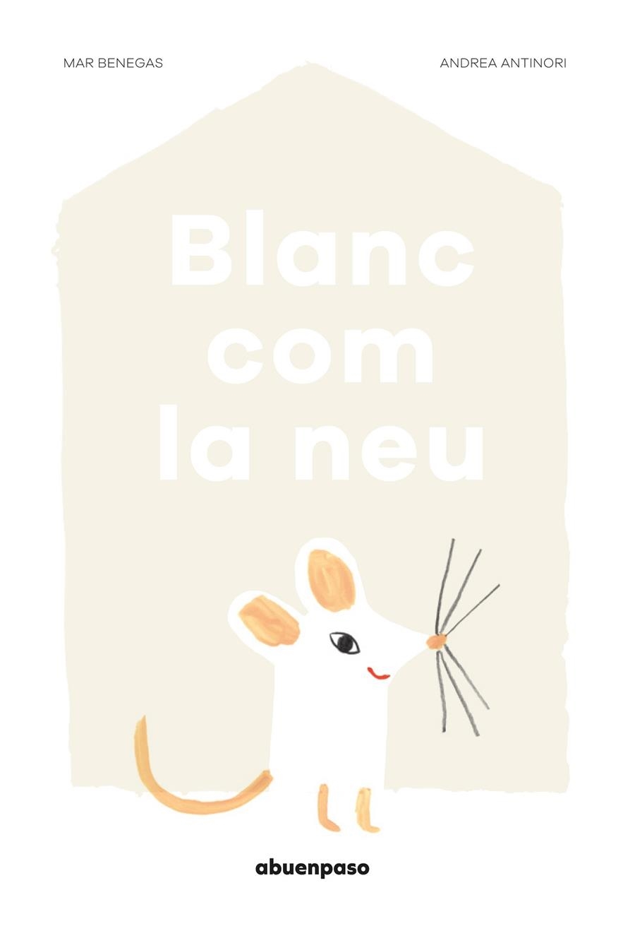 BLANC COM LA NEU | 9788494744631 | MAR BENEGAS ORTIZ