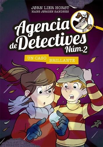 AGENCIA DE DETECTIVES NUM 2 06 UN CASO BRILLANTE | 9788424662325 | JORN LIER HORST & HANS JORGEN SANDNES