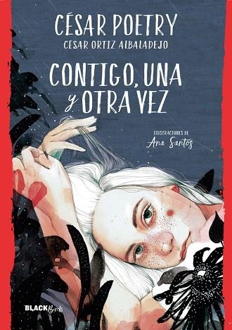 CONTIGO UNA Y OTRA VEZ | 9788420486932 | CESAR POETRY