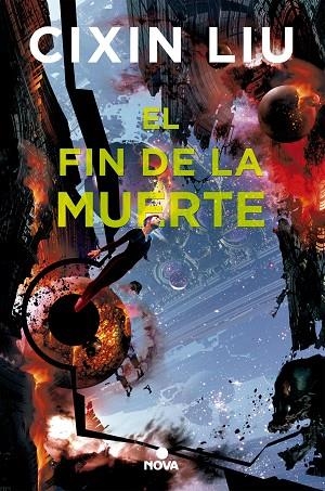 TRILOGIA DE LOS TRES CUERPOS 03 EL FIN DE LA MUERTE | 9788417347017 | CIXIN LIU