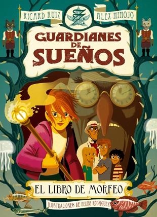 GUARDIANES DEL SUEÑO 1 EL LIBRO DE MORFEO | 9788424643775 | RICARD RUIZ GARZON & ALEX HINOJO