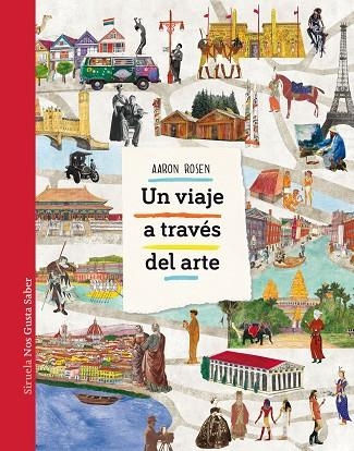 UN VIAJE A TRAVES DEL ARTE | 9788417151751 | AARON ROSEN