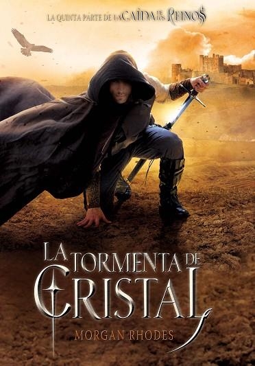 LA CAIDA DE LOS REINOS LA TORMENTA DE CRISTAL | 9788467597424 | Morgan Rhodes