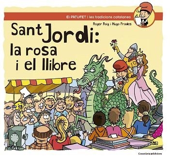 SANT JORDI LA ROSA I EL LLIBRE | 9788490347164 | ROGER ROIG & HUGO PRADES