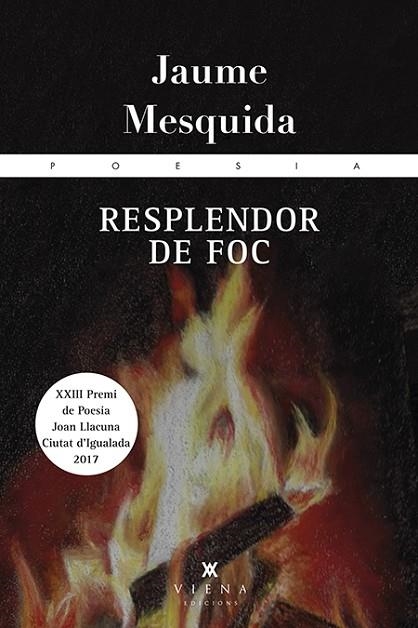 RESPLENDOR DE FOC | 9788483309834 | JAUME MESQUIDA