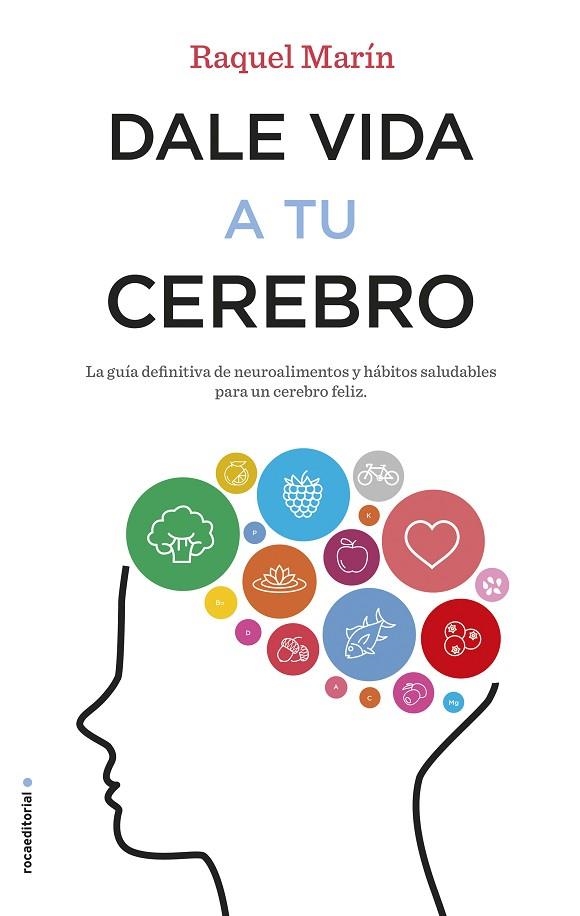 DALE VIDA A TU CEREBRO | 9788417092023 | RAQUEL MARIN