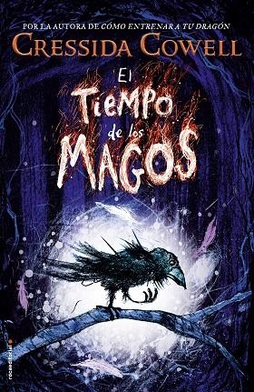 EL TIEMPO DE LOS MAGOS | 9788417092412 | CRESSIDA COWELL