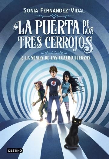 La puerta de los tres cerrojos 02 La senda de las cuatro fuerzas | 9788408182559 | Sonia Fernandez-Vidal