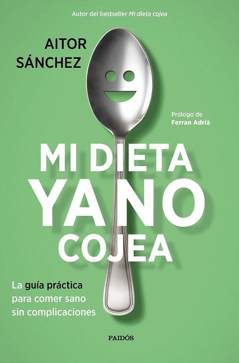 MI DIETA YA NO COJEA | 9788449334276 | AITOR SANCHEZ