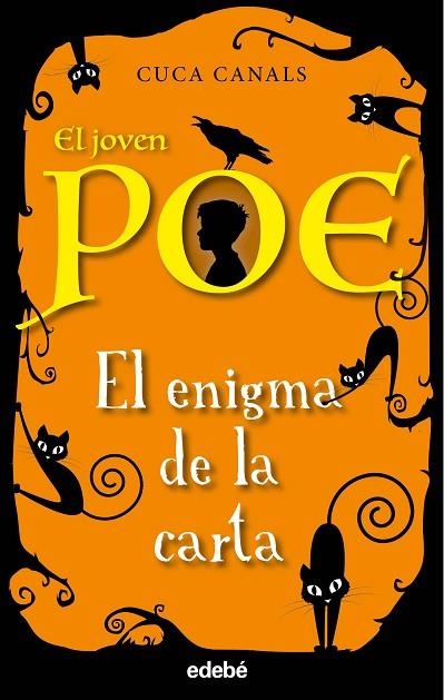 EL JOVEN POE 03  EL ENIGMA DE LA CARTA | 9788468334547 | CUCA CANALS